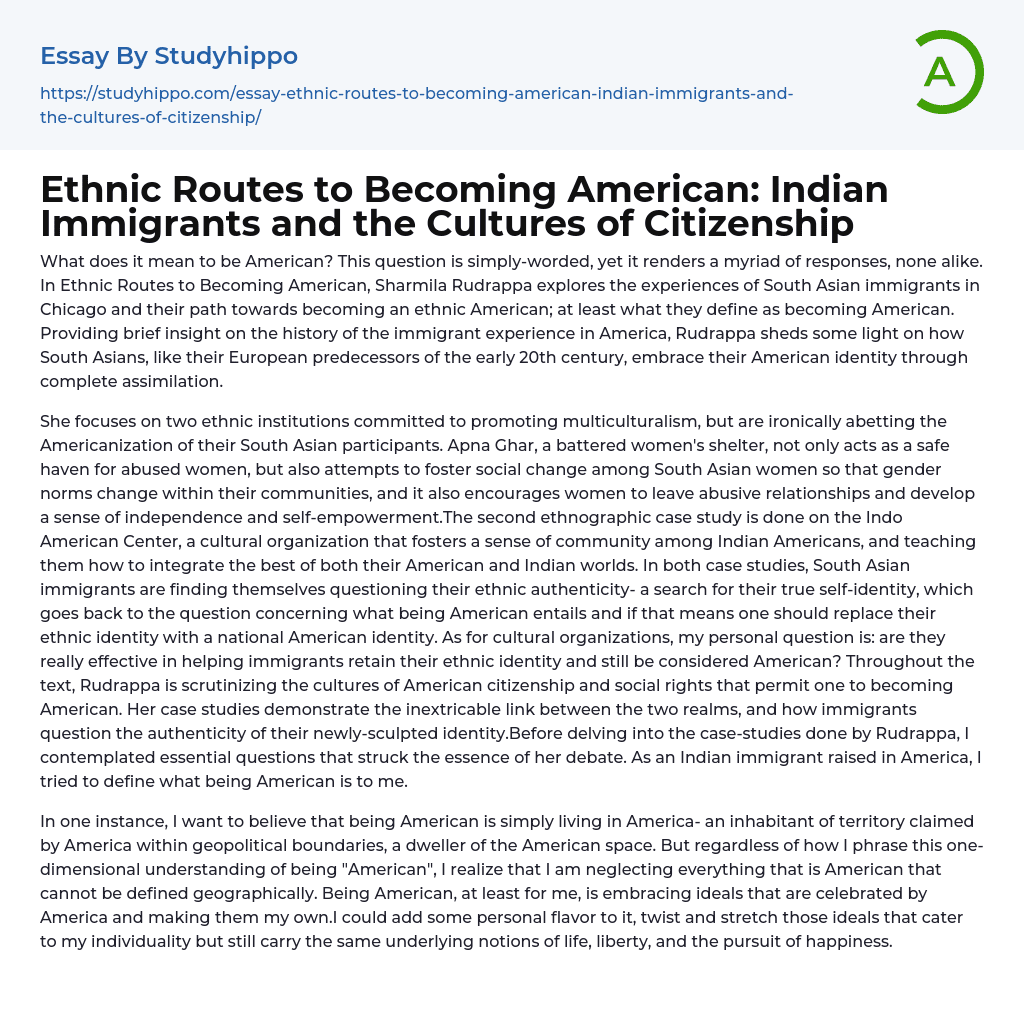 Ethnic Routes to Becoming American: Indian Immigrants and the Cultures of Citizenship Essay Example
