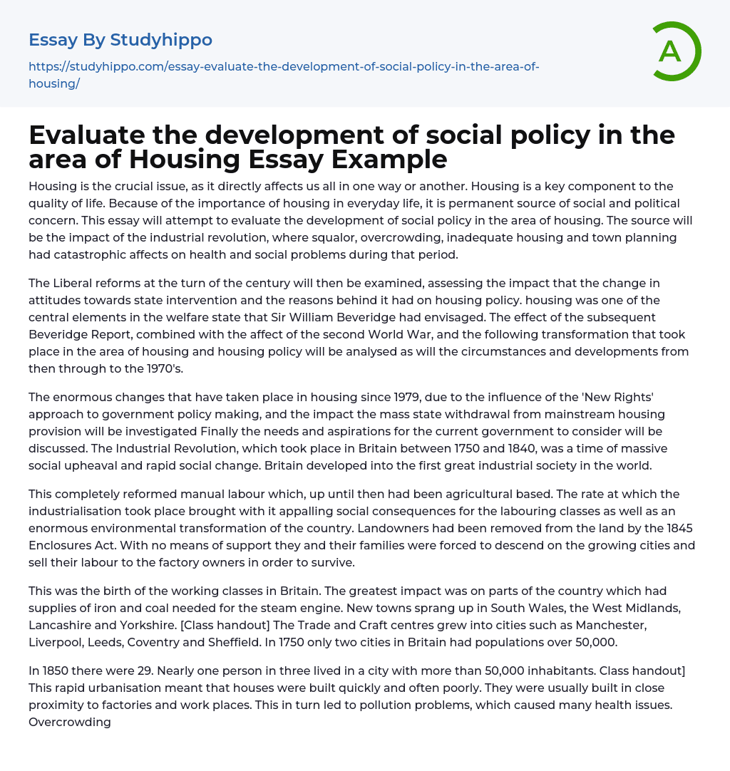 Evaluate the development of social policy in the area of Housing Essay Example
