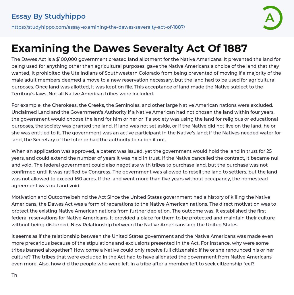 Examining the Dawes Severalty Act Of 1887 Essay Example