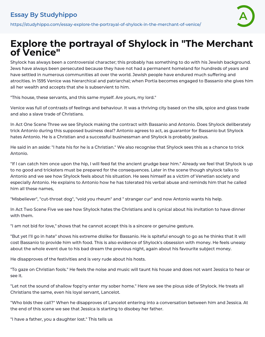 Explore the portrayal of Shylock in “The Merchant of Venice” Essay Example