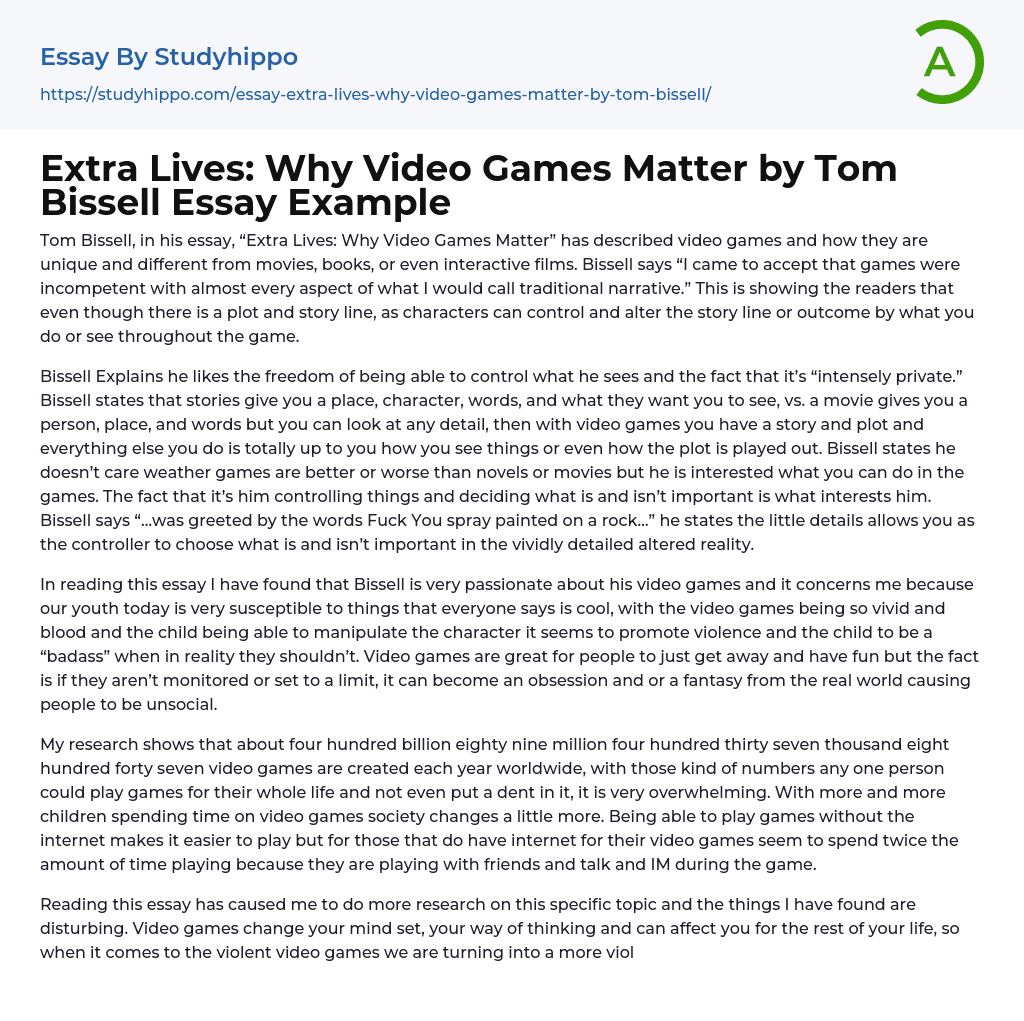 Extra Lives: Why Video Games Matter by Tom Bissell Essay Example