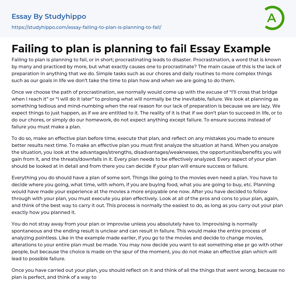 Failing to plan is planning to fail Essay Example