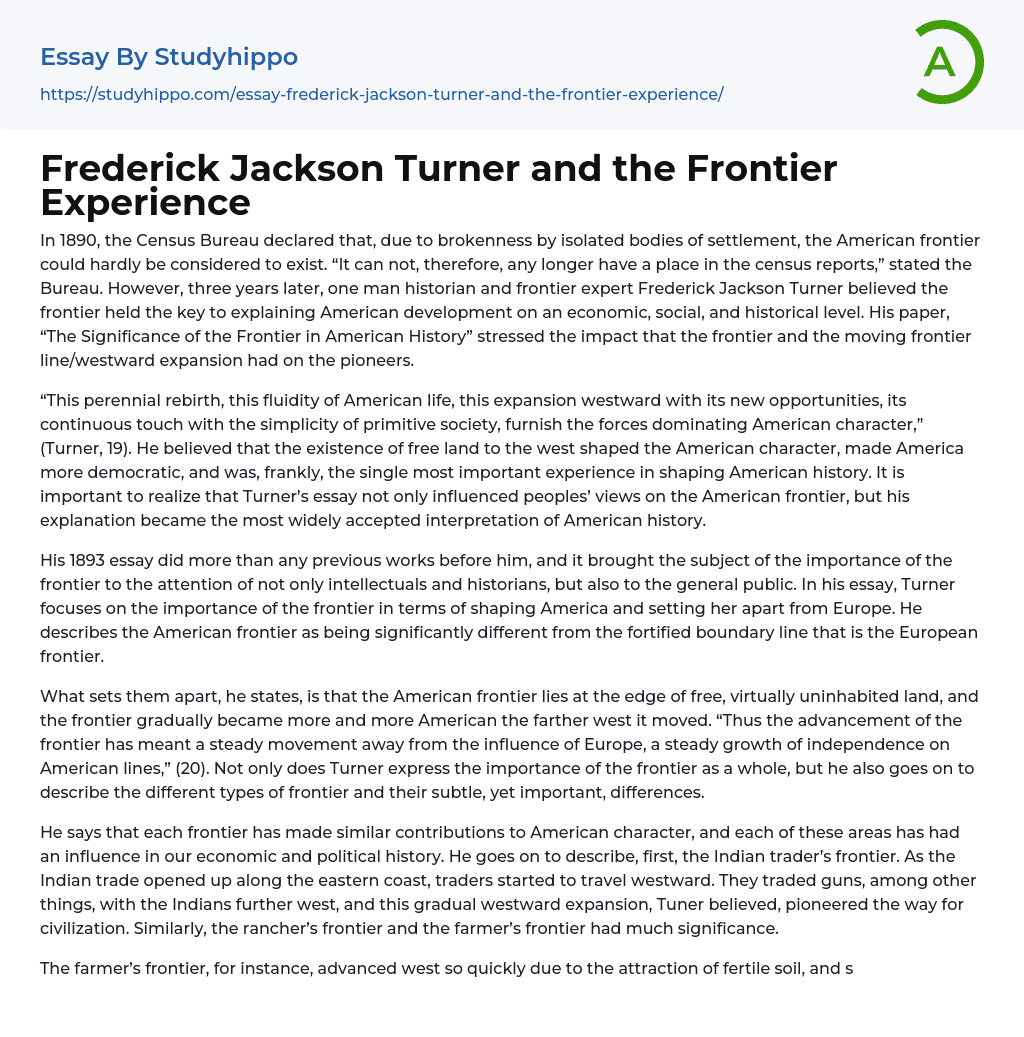 Frederick Jackson Turner and the Frontier Experience Essay Example