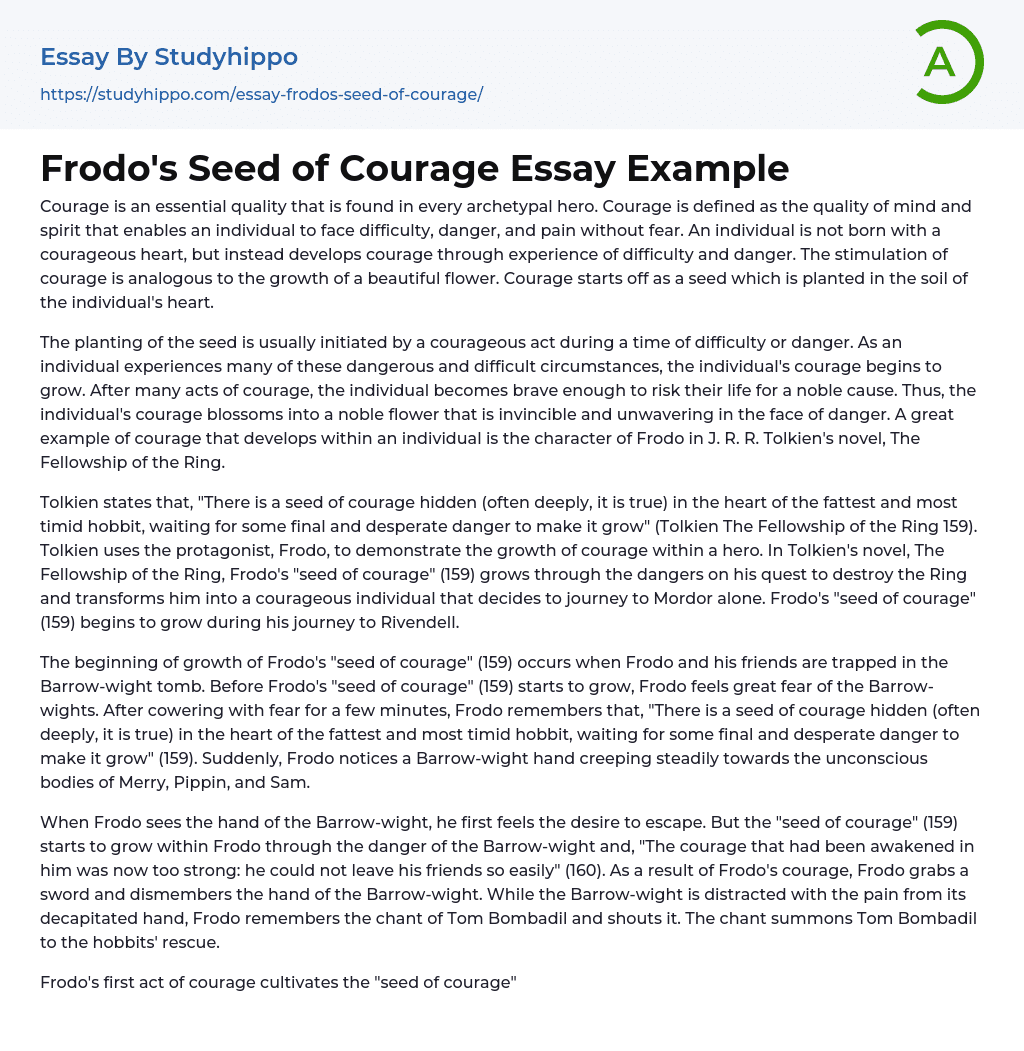 Frodo’s Seed of Courage Essay Example
