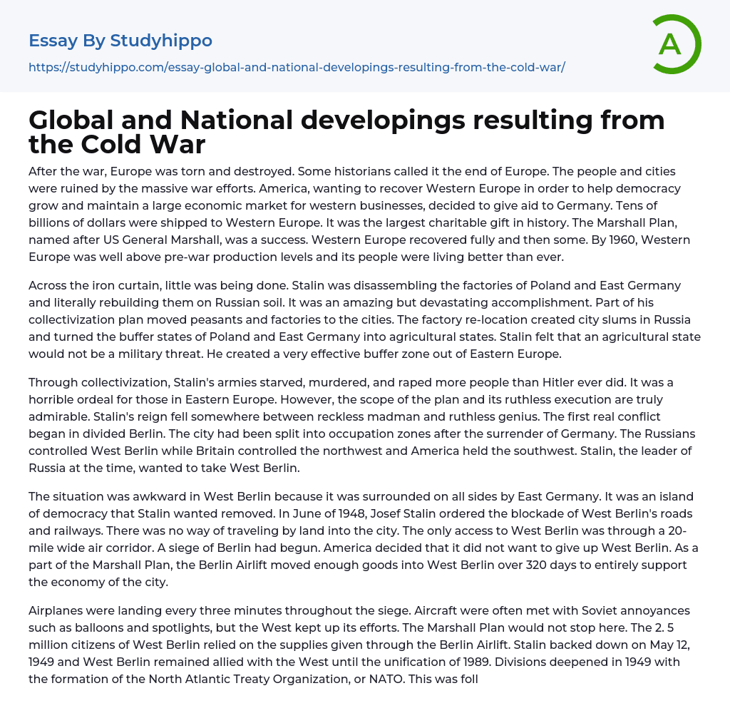 Global and National developings resulting from the Cold War Essay Example