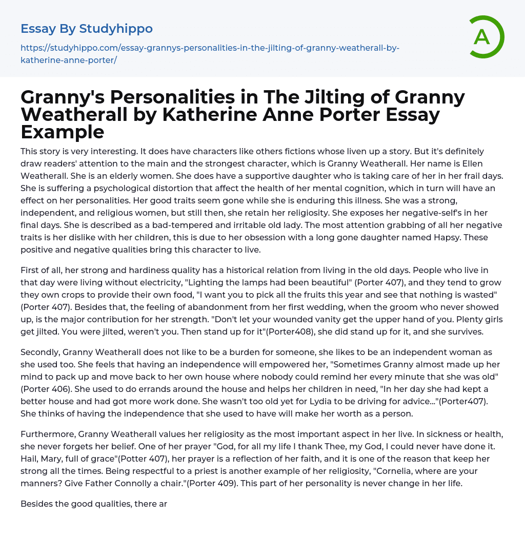 Granny’s Personalities in The Jilting of Granny Weatherall by Katherine Anne Porter Essay Example