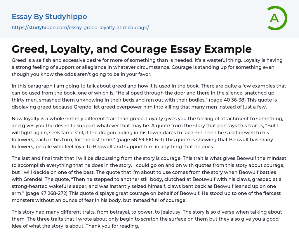 Greed, Loyalty, and Courage Essay Example