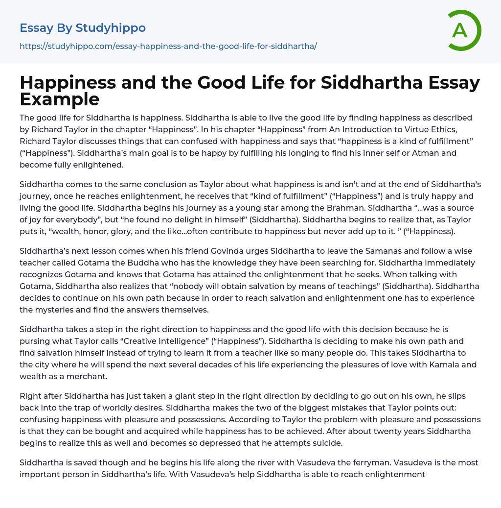 Happiness and the Good Life for Siddhartha Essay Example