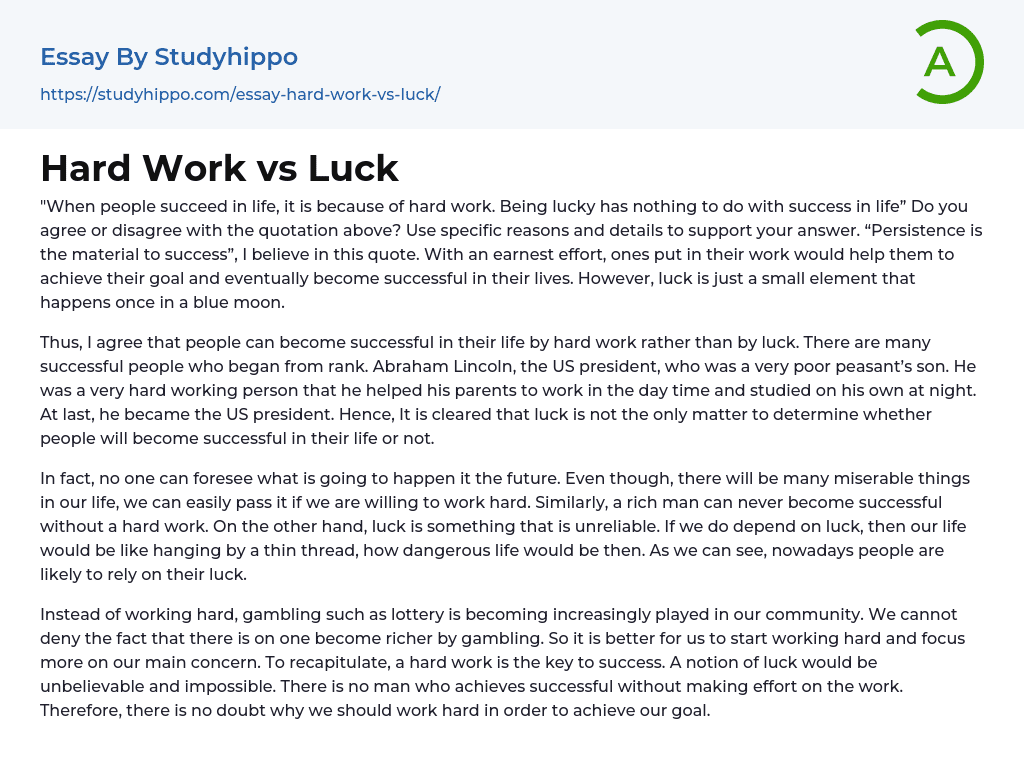 Hard Work vs Luck Essay Example