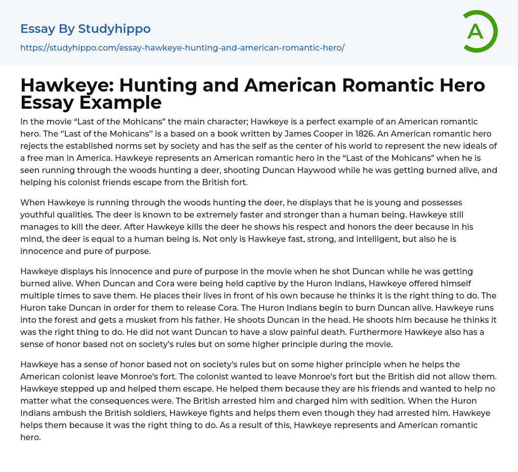 Hawkeye: Hunting and American Romantic Hero Essay Example