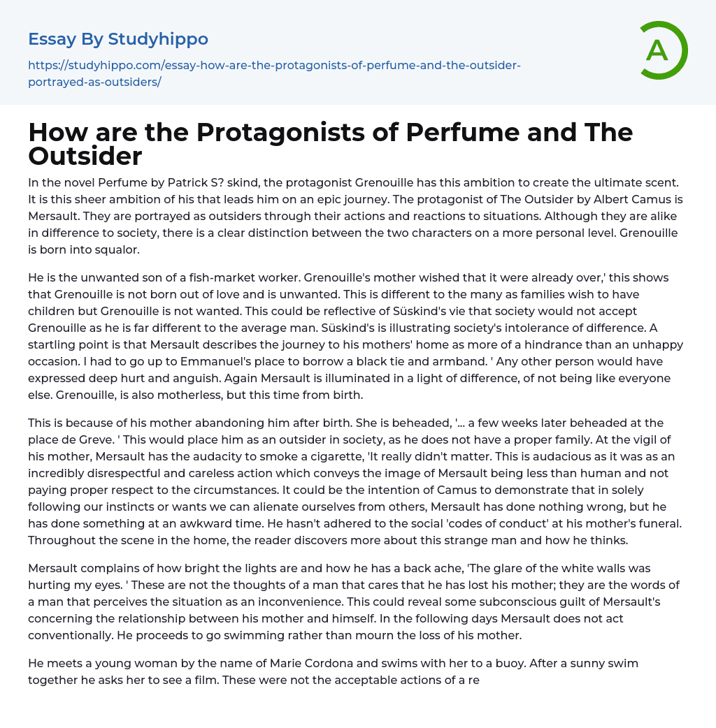 How are the Protagonists of Perfume and The Outsider Essay Example
