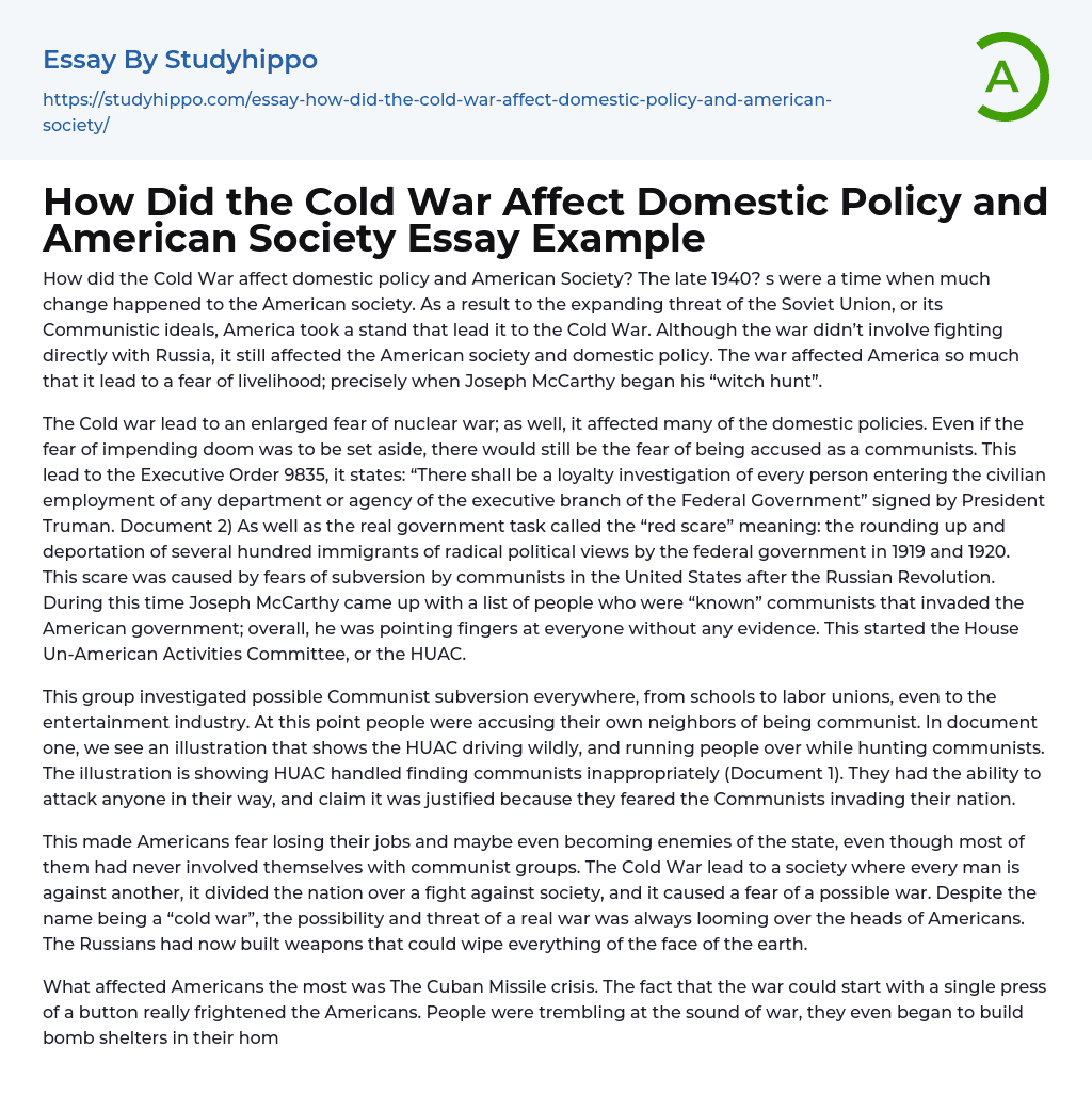 How Did The Cold War Affect Domestic Policy And American Society Essay 