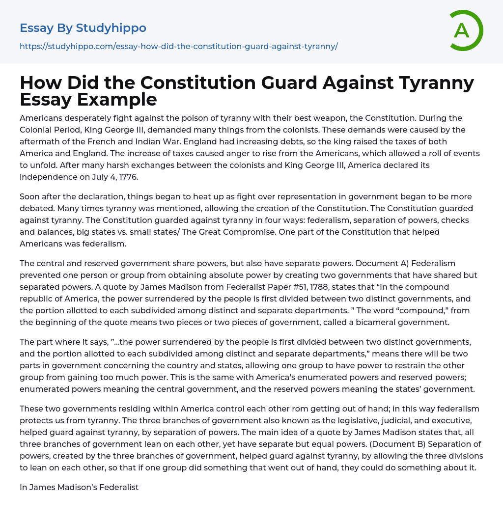 How Did the Constitution Guard Against Tyranny Essay Example