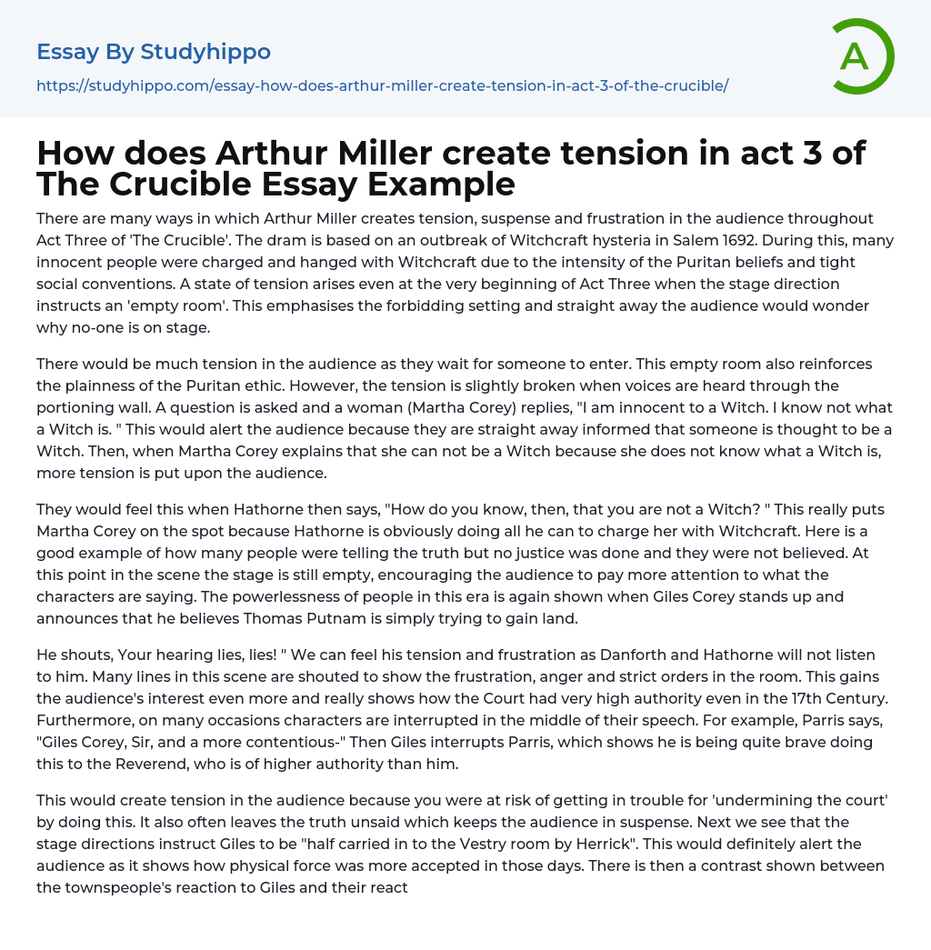 How does Arthur Miller create tension in act 3 of The Crucible Essay Example