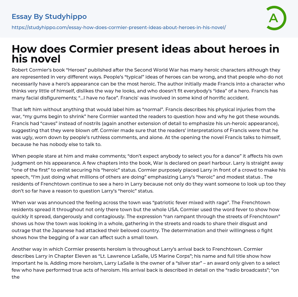 How does Cormier present ideas about heroes in his novel Essay Example