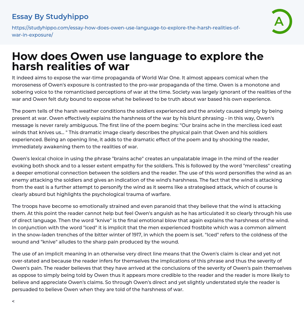 How does Owen use language to explore the harsh realities of war Essay Example