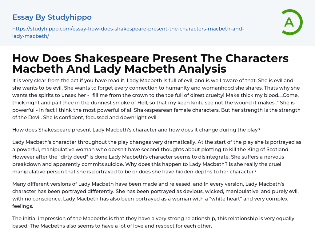 How Does Shakespeare Present The Characters Macbeth And Lady Macbeth Analysis Essay Example