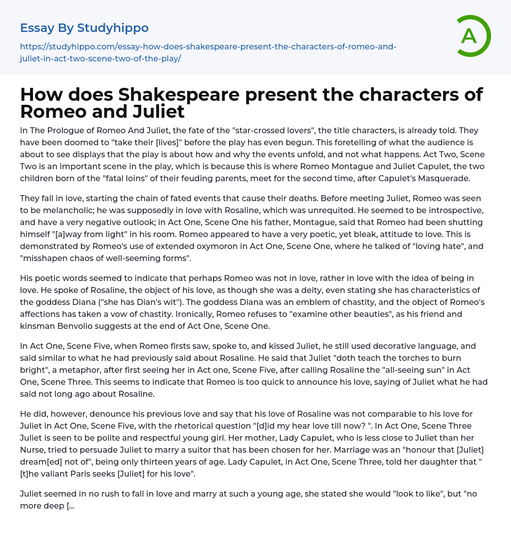 How does Shakespeare present the characters of Romeo and Juliet Essay Example