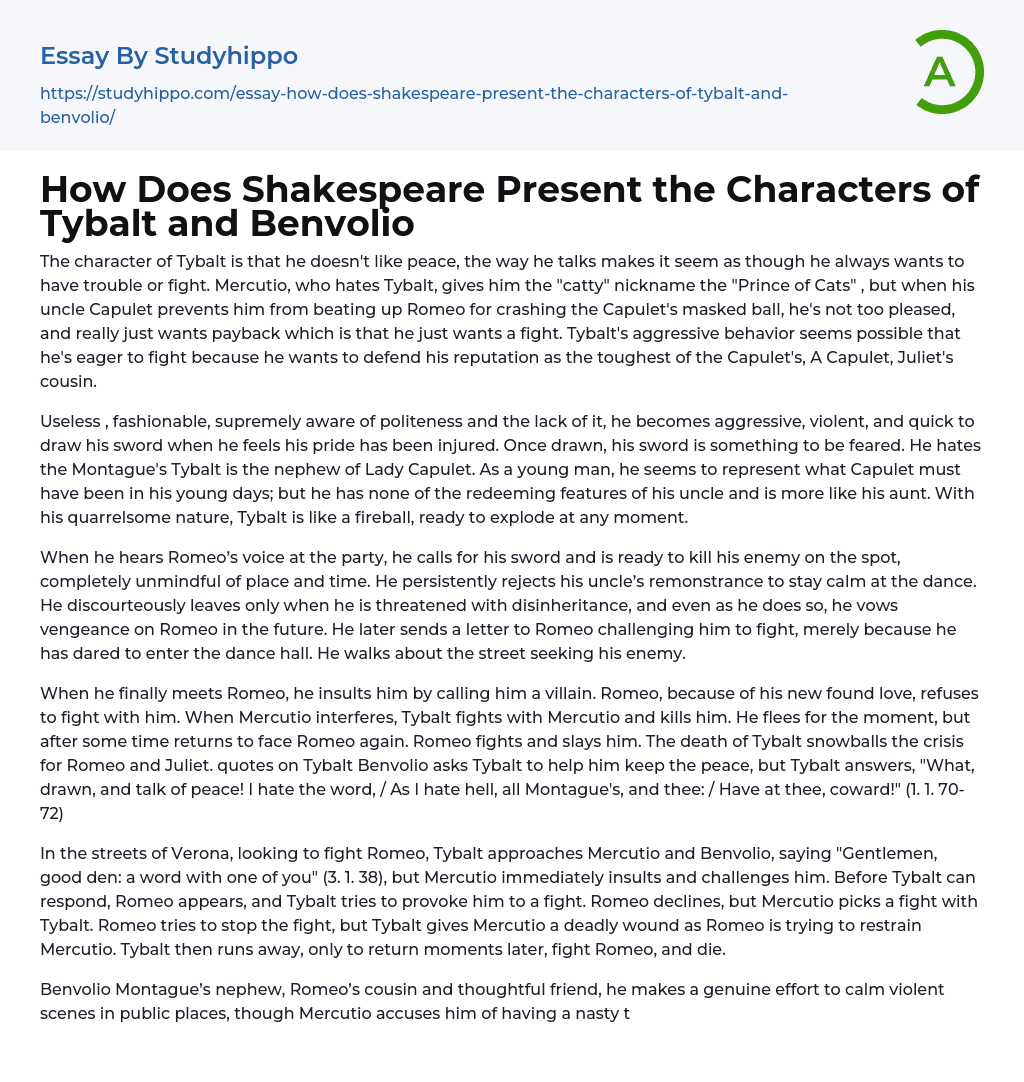 How Does Shakespeare Present the Characters of Tybalt and Benvolio Essay Example