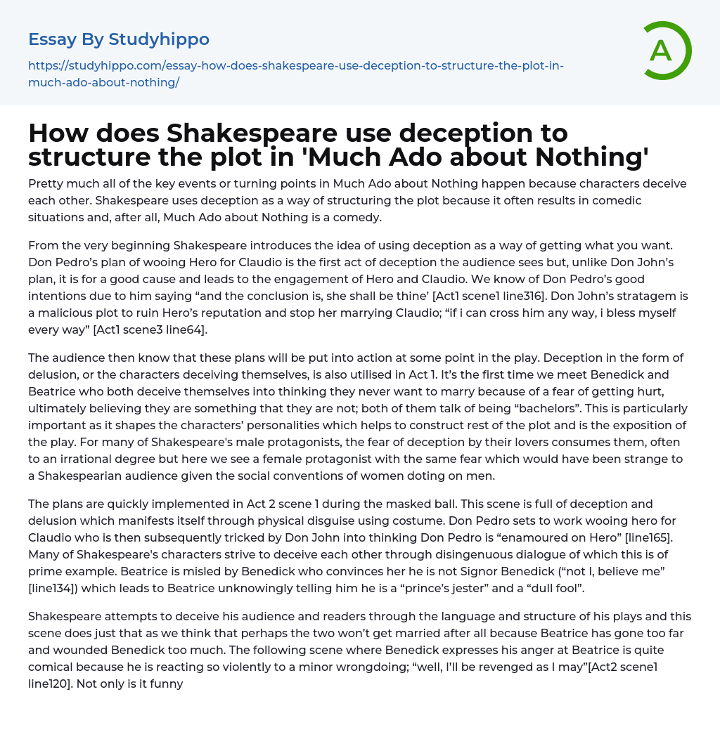 How does Shakespeare use deception to structure the plot in ‘Much Ado about Nothing’ Essay Example