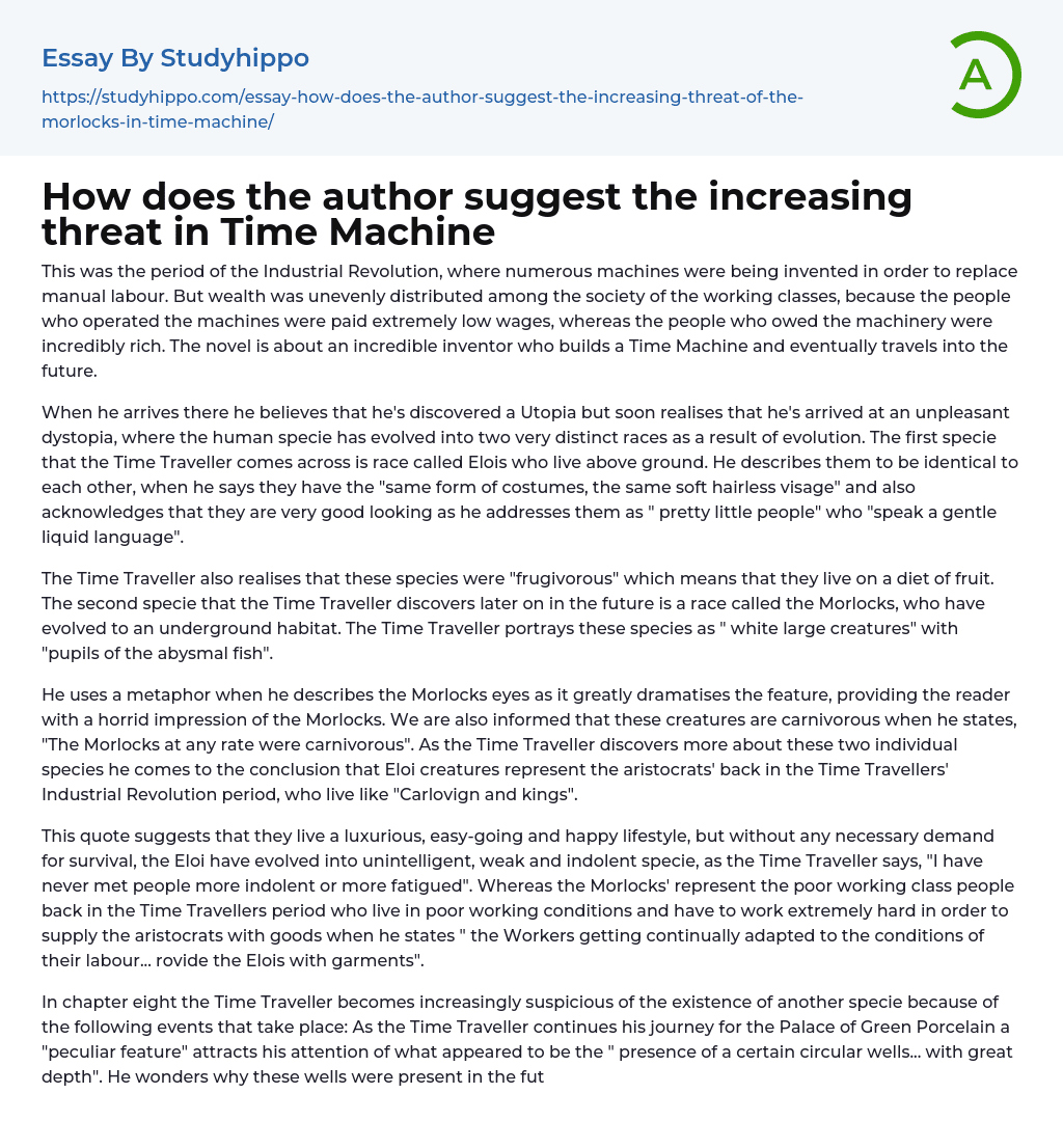 How does the author suggest the increasing threat in Time Machine Essay Example