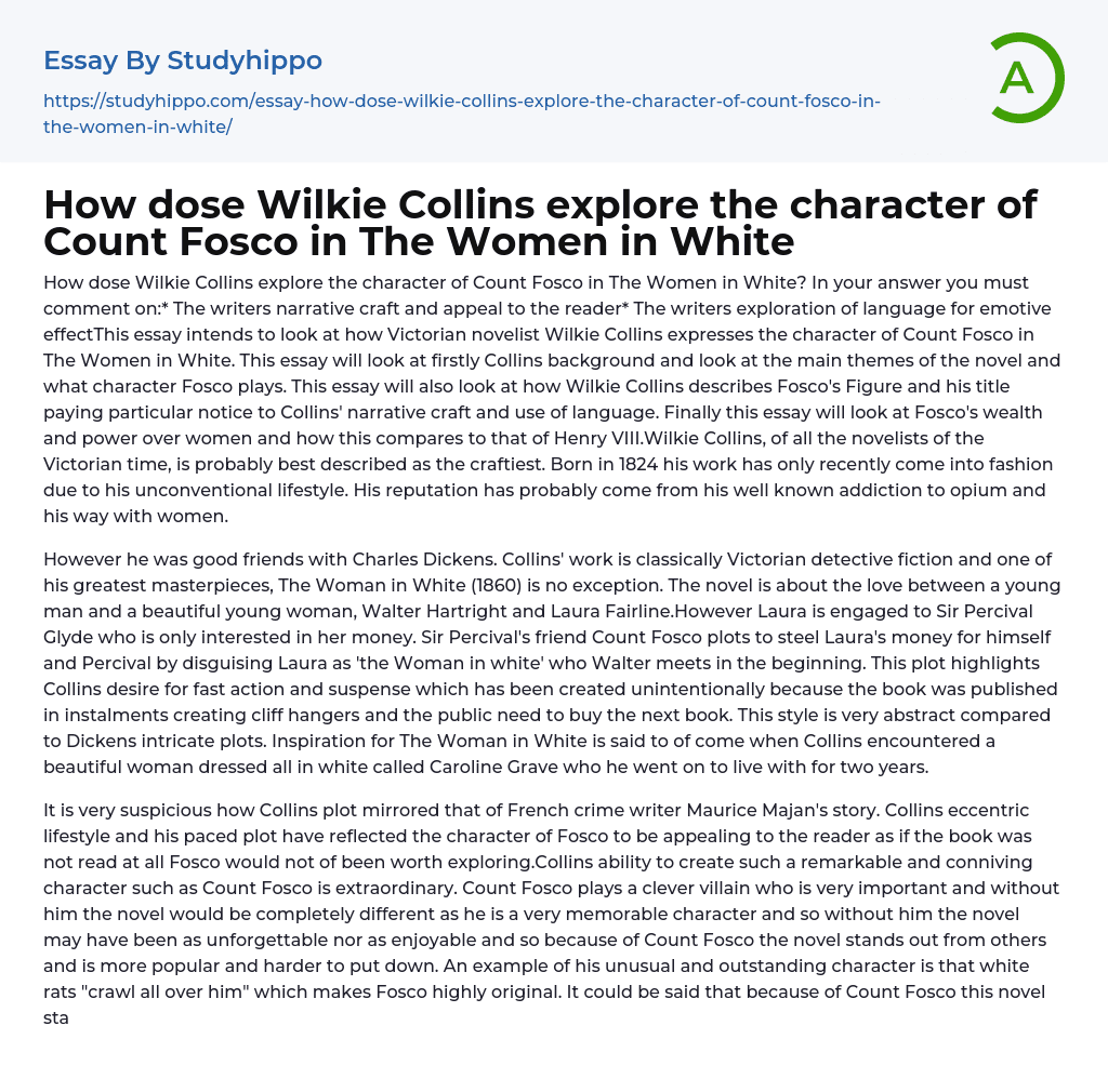 How dose Wilkie Collins explore the character of Count Fosco in The Women in White Essay Example