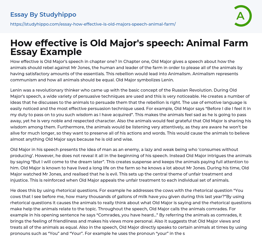 How effective is Old Major’s speech: Animal Farm Essay Example