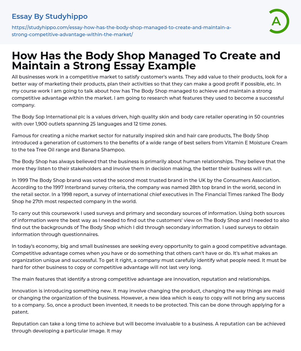 How Has the Body Shop Managed To Create and Maintain a Strong Essay Example
