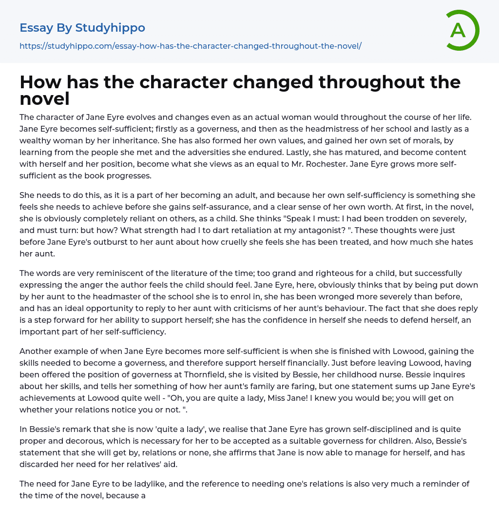 How has the character changed throughout the novel Essay Example