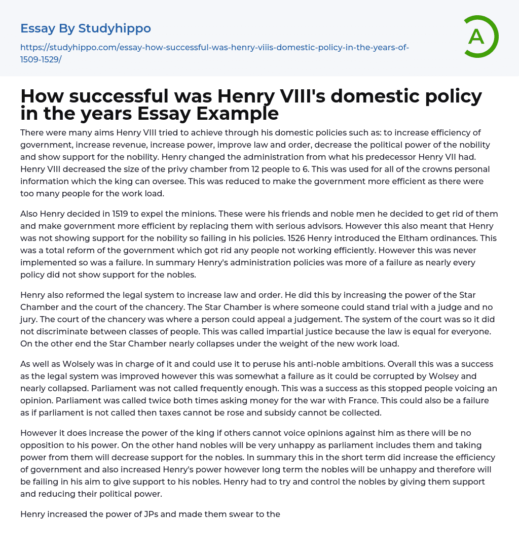 How successful was Henry VIII’s domestic policy in the years Essay Example