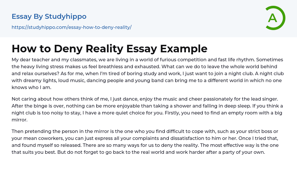 How to Deny Reality Essay Example