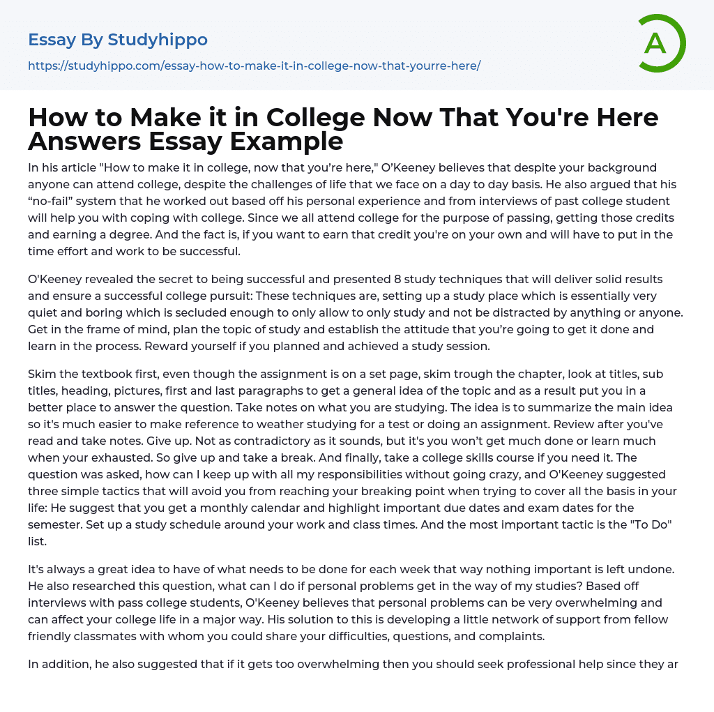 How to Make it in College Now That You’re Here Answers Essay Example