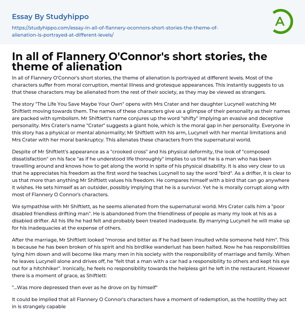 In all of Flannery O’Connor’s short stories, the theme of alienation Essay Example