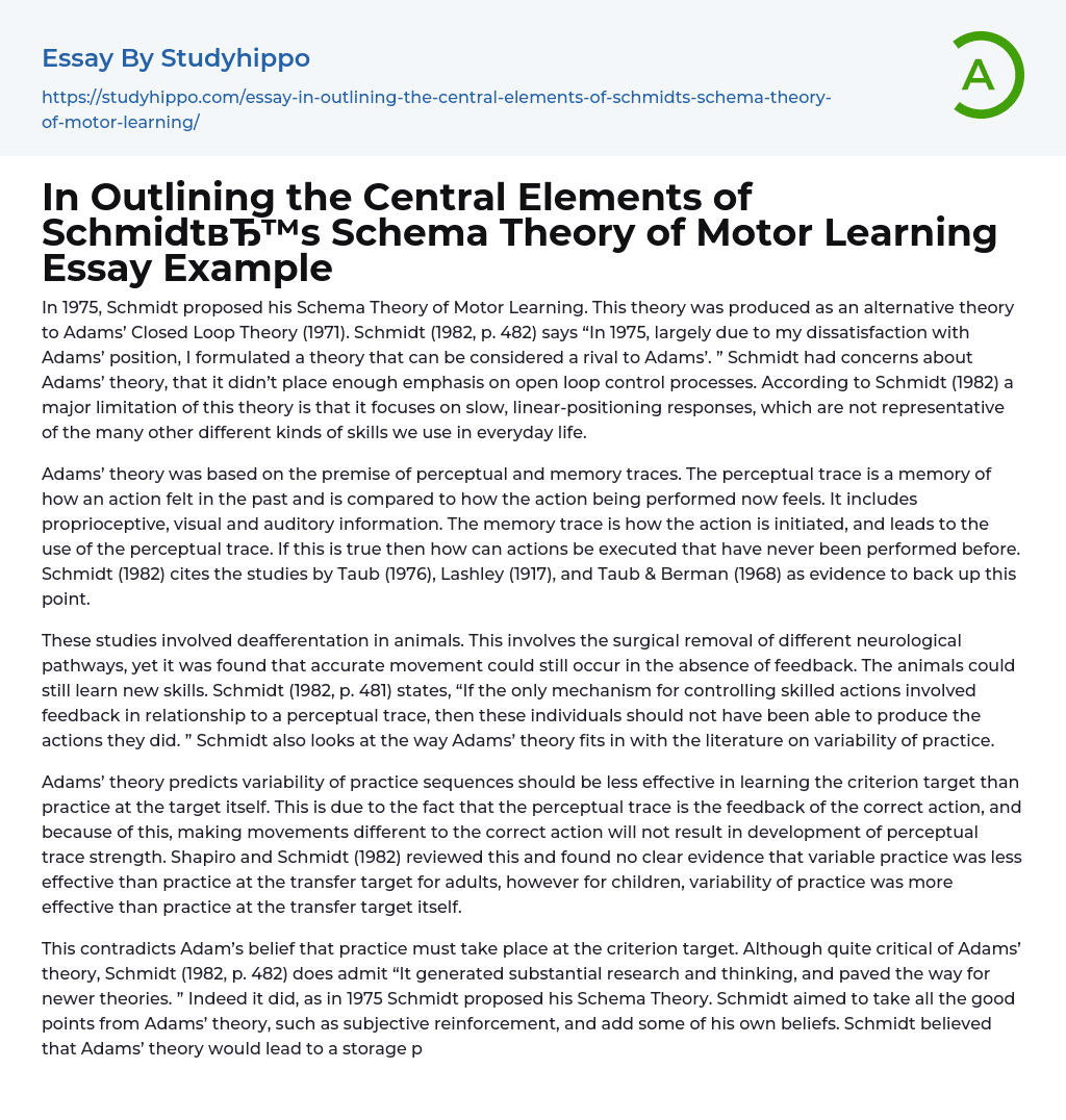 In Outlining the Central Elements of Schmidt’s Schema Theory of Motor Learning Essay Example