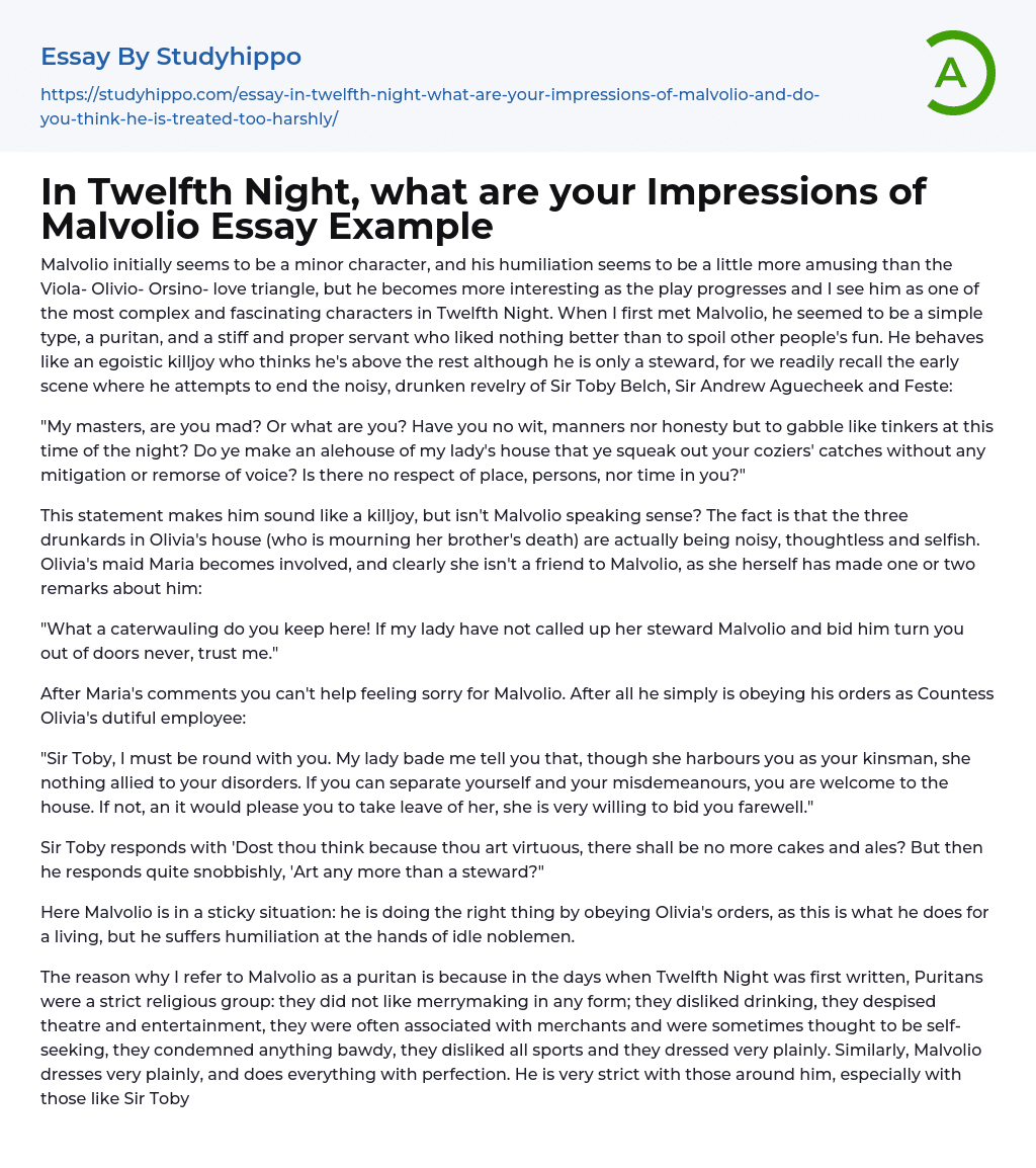 In Twelfth Night, what are your Impressions of Malvolio Essay Example