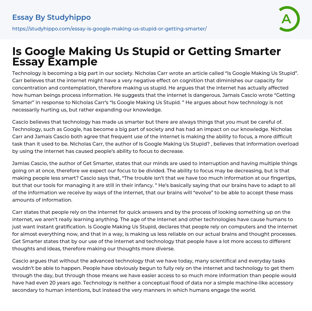 Is Google Making Us Stupid or Getting Smarter Essay Example