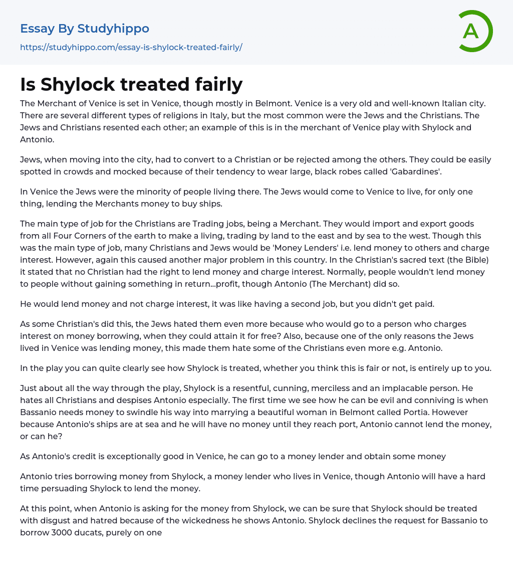 Is Shylock treated fairly Essay Example
