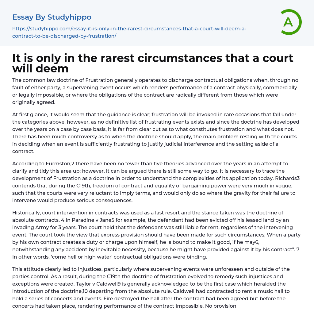 It is only in the rarest circumstances that a court will deem Essay Example