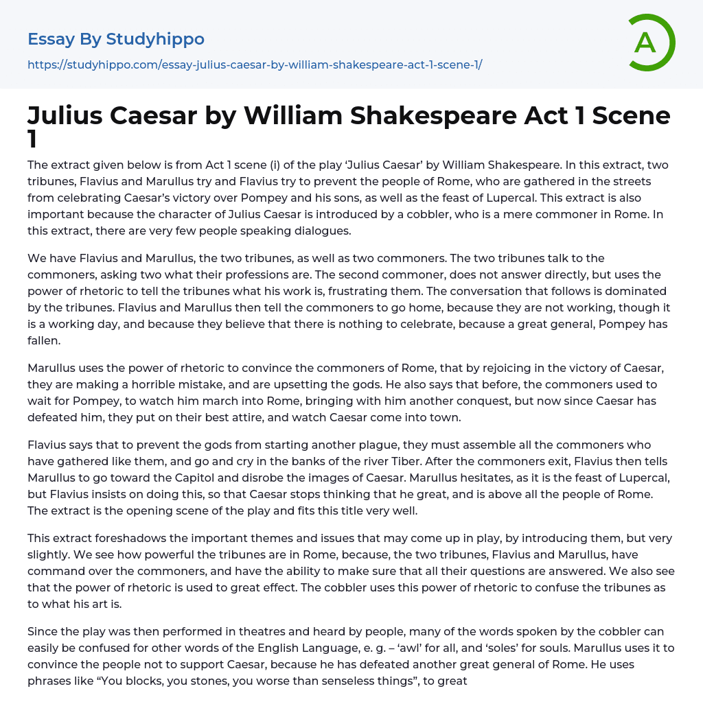 Julius Caesar by William Shakespeare Act 1 Scene 1 Essay Example