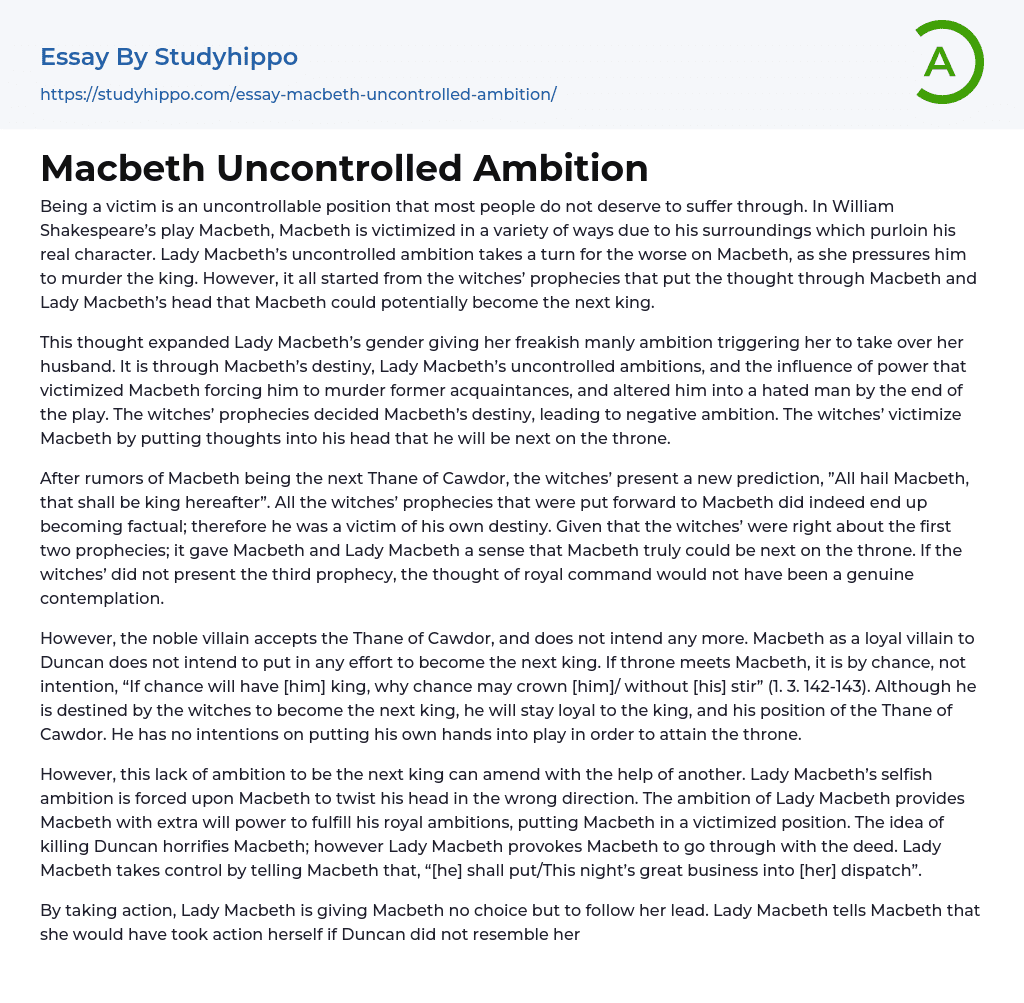 Macbeth Uncontrolled Ambition Essay Example