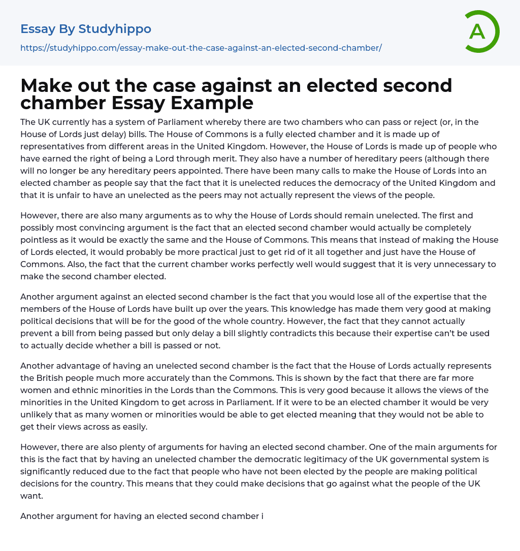 Make out the case against an elected second chamber Essay Example