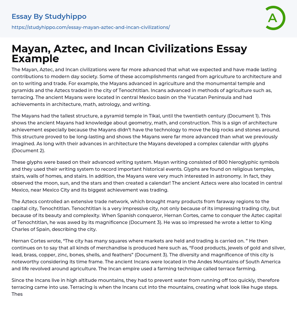 Mayan, Aztec, and Incan Civilizations Essay Example