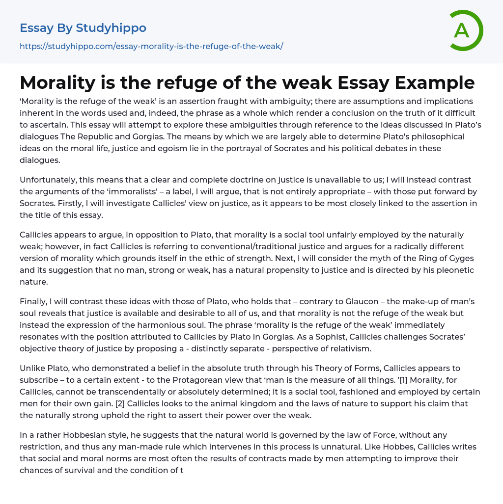 Morality is the refuge of the weak Essay Example