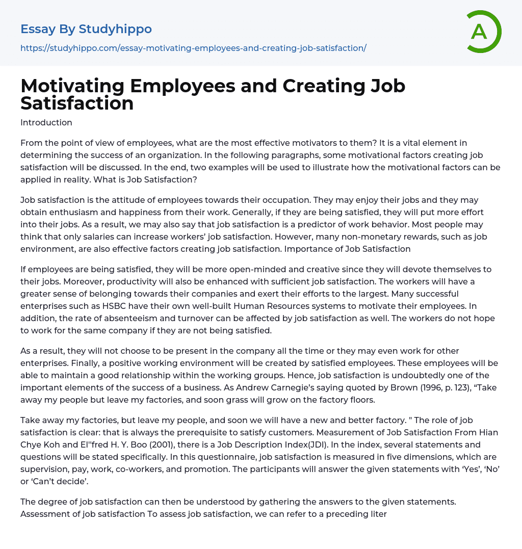 Motivating Employees and Creating Job Satisfaction Essay Example