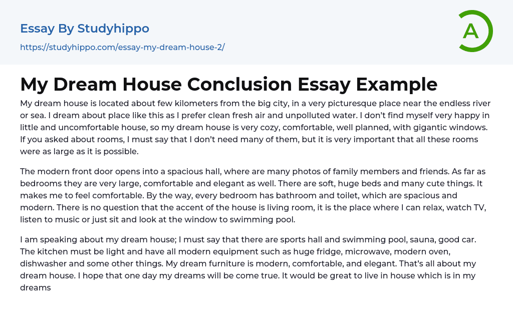My Dream House Conclusion Essay Example