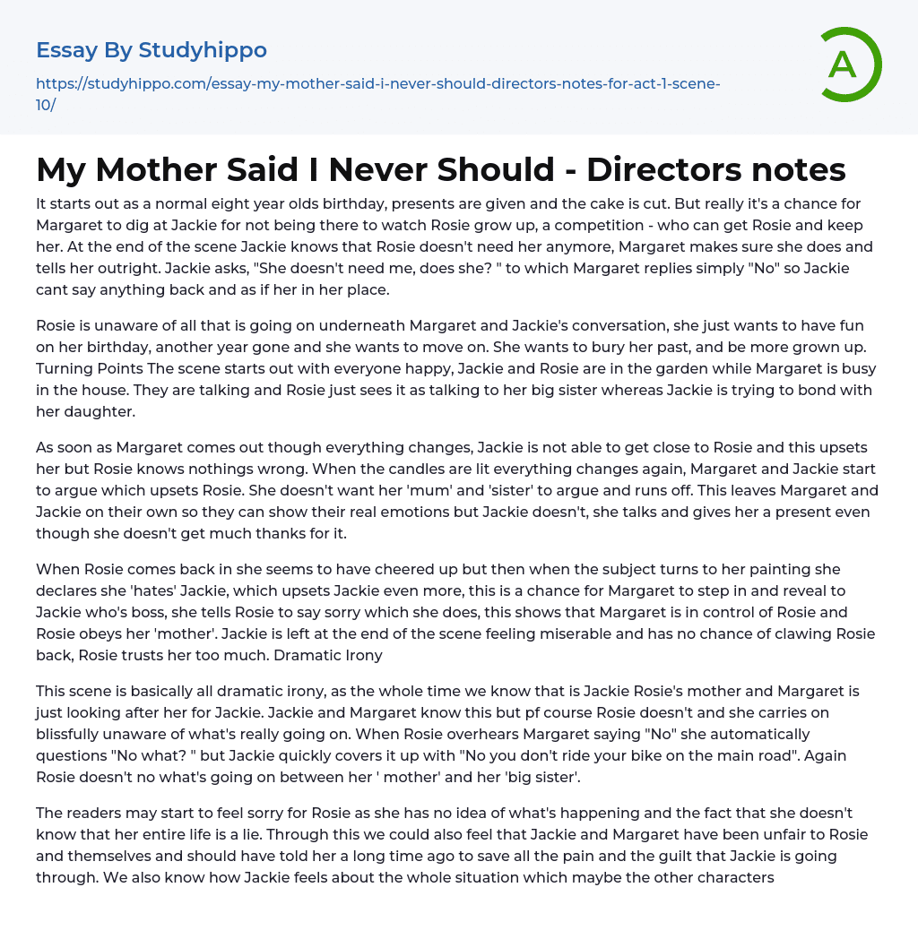 My Mother Said I Never Should – Directors notes Essay Example