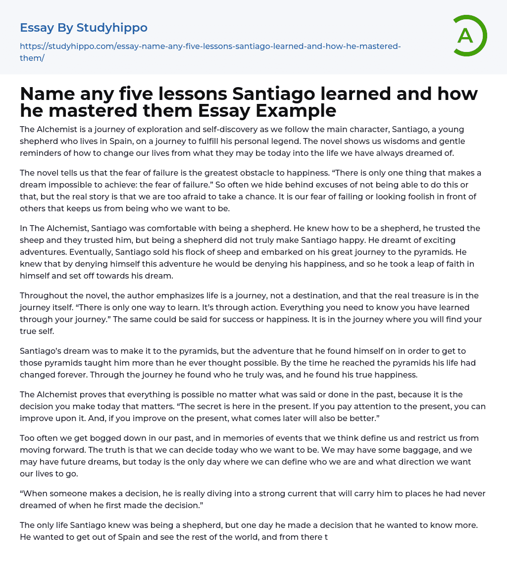 Name any five lessons Santiago learned and how he mastered them Essay Example
