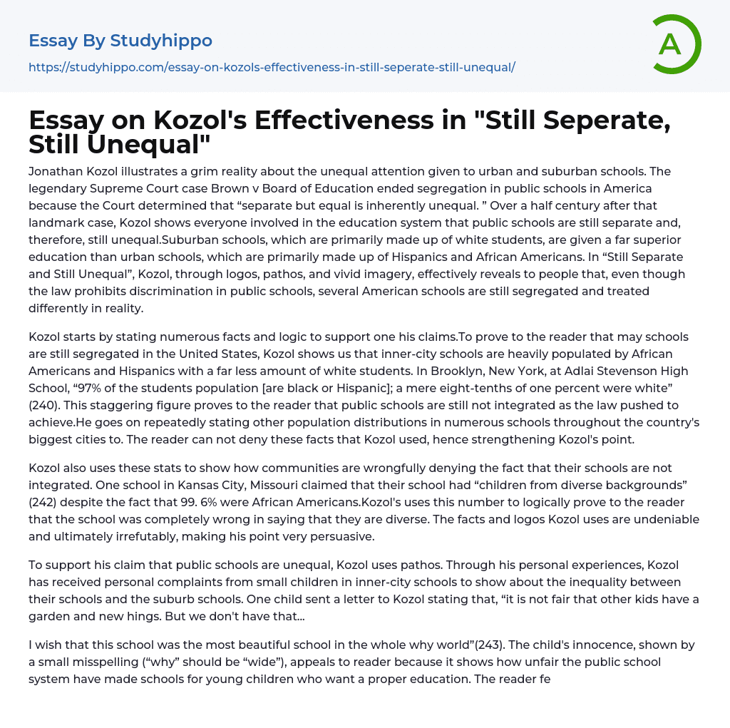 Essay on Kozol’s Effectiveness in “Still Seperate, Still Unequal”