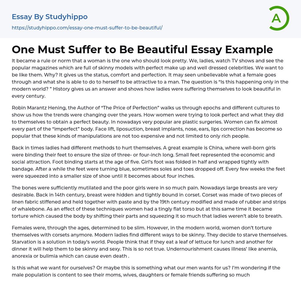 One Must Suffer to Be Beautiful Essay Example