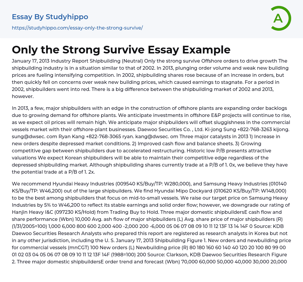 Only the Strong Survive Essay Example